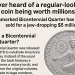 Unmarked Bicentennial Quarter Sells for $5 Million — Still in Circulation